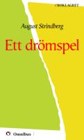August Strindberg - Ett drömspel [ prosa ] [1a tryckta utgåva 1901, Senaste tryckta utgåva 1994, 157 s. ].pdf