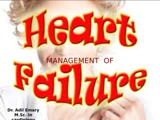 Management  of heart failure.pptx